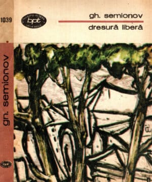 Dresura libera (Gheorghi Semionov) colectia BPT