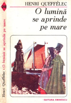 O lumina se aprinde pe mare (Henri Queffelec) colectia Romanului de dragoste