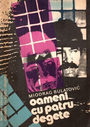 Oameni cu patru degete (Miodrag Bulatovic)