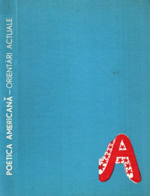 Poetica americana - Orientari actuale (Mircea Borcila, Richard Mclain)