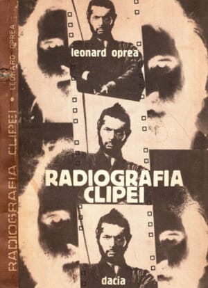 Radiografia clipei (Leonard Oprea)