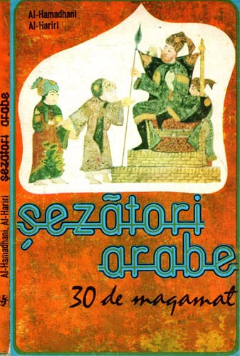 Sezatori arabe - treizeci de maqamat (Al-Hamadhani, Al-Hariri)