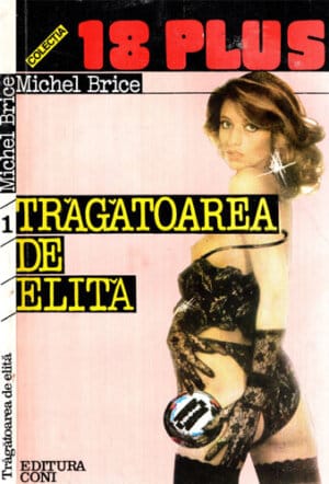 Tragatoarea de elita (Michel Brice) colectia 18 Plus