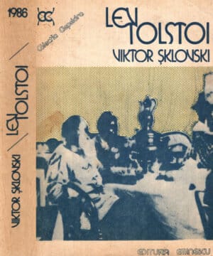 Lev Tolstoi (Viktor Sklovski) colectia Clepsidra