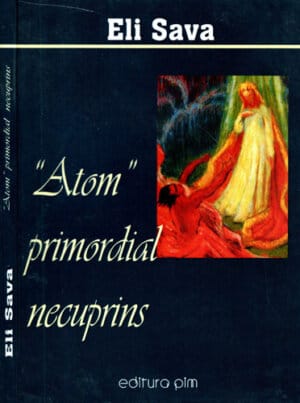 Atom primordial necuprins (Eli Sava)