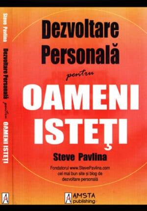 Dezvoltare personala pentru oameni isteti (Steve Pavlina)