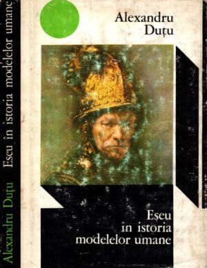 Eseu in istoria modelelor umane (Alexandru Dutu)