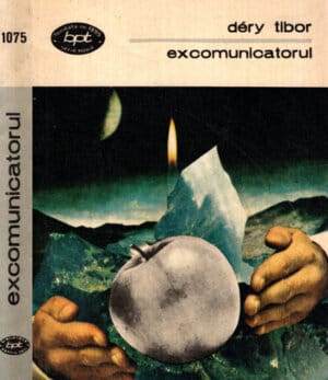 Excomunicatorul - roman (Dery Tibor) colectia BPT