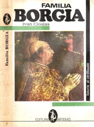 Familia Borgia (Ivan Cloulas)