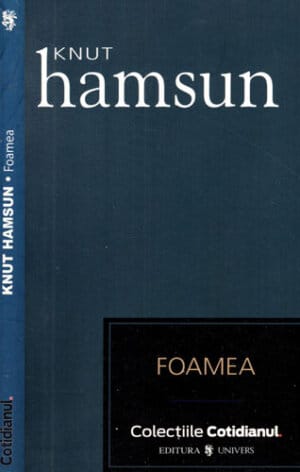Foamea (Knut Hamsun) colectia Cotidianul