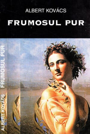 Frumosul pur (Albert Kovacs)