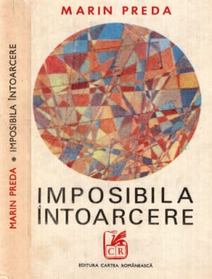 Imposibila intoarcere (Marin Preda)