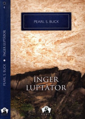 Inger luptator (Pearl S. Buck) colectia Nobel nr. 4
