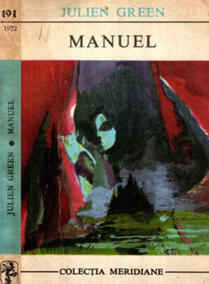 Manuel (Julien Green) colectia Meridiane