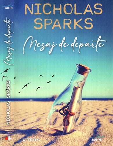 Mesaj de departe (Nicholas Sparks) colectia Blue moon Mesaj de departe (Nicholas Sparks) colectia Blue moon