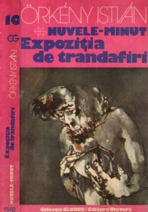 Nuvele-minut. Expozitia de trandafiri (Orkeny Istvan) colectia Globus