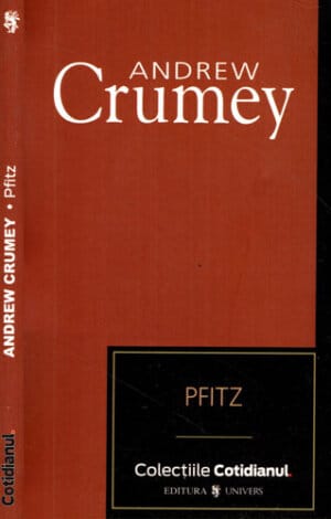 Pfitz (Andrew Crumey) colectia Cotidianul
