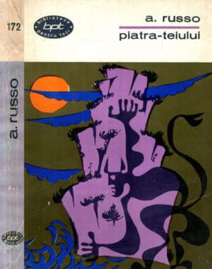 Piatra-Teiului - scrieri alese (Alecu Russo) colectia BPT