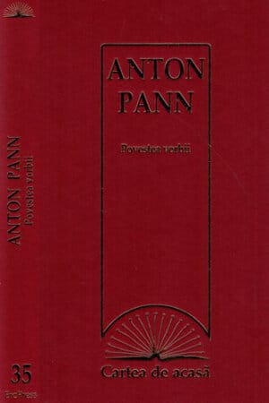 Povestea vorbii (Anton Pann) colectia Cartea de acasa nr. 35