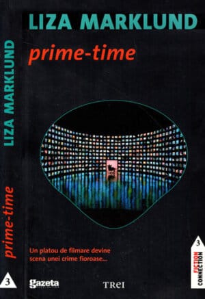 Prime-time (Liza Marklund) colectia Fiction connection