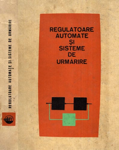 Regulatoare automate si sisteme de urmarire (V. Solodovnikov) Regulatoare automate si sisteme de urmarire (V. Solodovnikov)