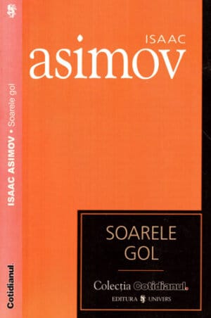 Soarele gol (Isaac Asimov) colectia Cotidianul