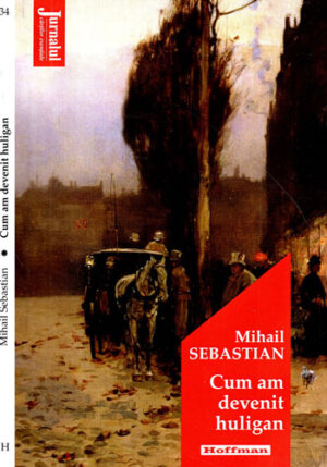 Cum am devenit huligan (Mihail Sebastian)