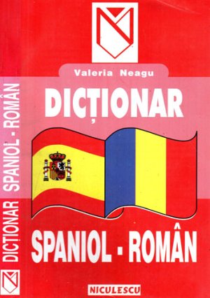 Dictionar spaniol-roman (Valeria Neagu)