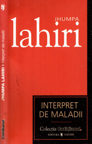 Interpret de maladii (Jhumpa Lahiri) colectia Cotidianul