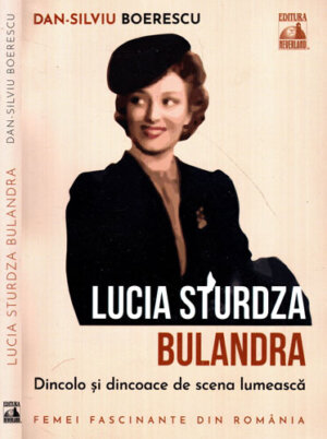 Lucia Sturdza Bulandra (Dan Silviu Boerescu)