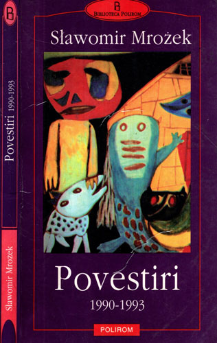 Povestiri 1990-1993 (Slawomir Mrozek) Povestiri 1990-1993 (Slawomir Mrozek)