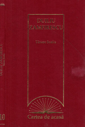 Tanase Scatiu (Duiliu Zamfirescu) colectia Cartea de acasa nr. 10