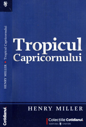 Tropicul capricornului (Henry Miller) colectia Cotidianul