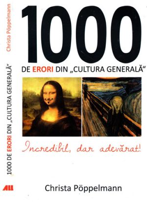 1000 de erori din cultura generala (Christa Poppelmann)