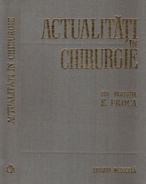Actualitati in chirurgie (E. Proca)