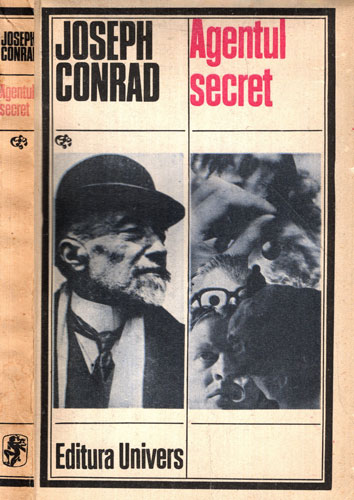 Agentul secret (Joseph Conrad) colectia Clasicii literaturii Agentul secret (Joseph Conrad) colectia Clasicii literaturii