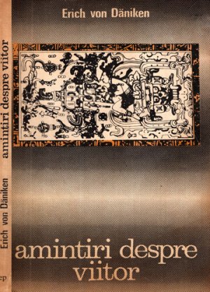 Amintiri despre viitor (Erich von Daniken)
