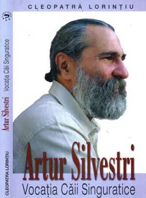 Artur Silvestri - vocatia caii singuratice (Cleopatra Lorintiu)