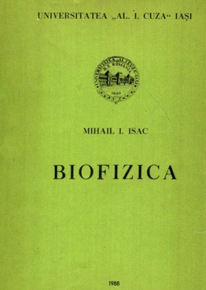 Biofizica - curs (Mihail I. Isac)