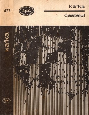 Castelul - roman (Franz Kafka) colectia BPT