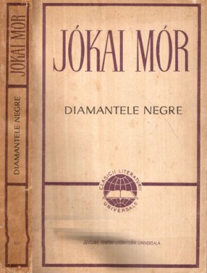 Diamantele negre (Jokai Mor) volum brosat