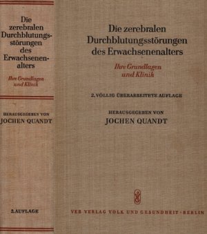 Die zerebralen Durchblutungsstorungen des Erwachsenenaleters (Jochen Quandt)
