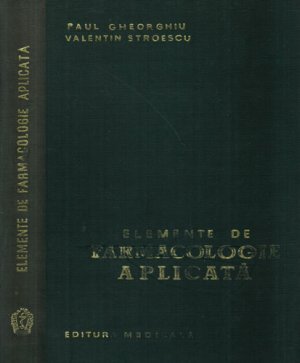 Elemente de farmacologie aplicata (Paul Gheorghiu, Valentin Stroescu)
