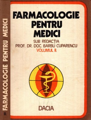 Farmacologie pentru medici vol. II (Barbu Cuparencu)