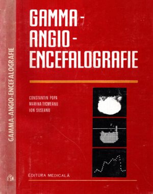 Gamma-Angio-encefalografie (Constantin Popa, Marina Ticneanu, Ion Suseanu)
