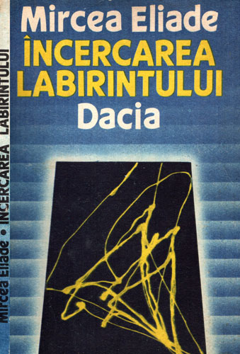 Incercarea labirintului (Mircea Eliade)