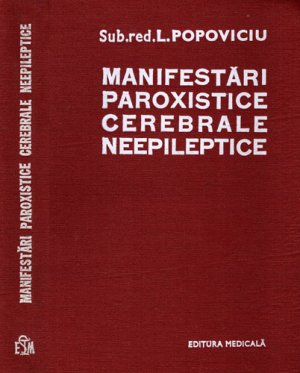 Manifestari paroxistice cerebrale neepileptice (L. Popoviciu)