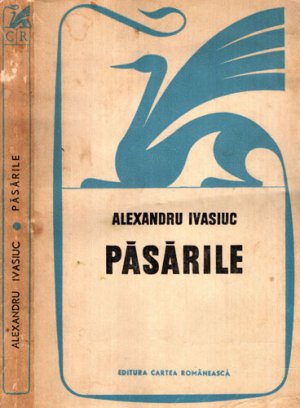 Pasarile - roman (Alexandru Ivasiuc)