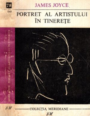 Portret al artistului in tinerete (James Joyce) colectia Meridiane