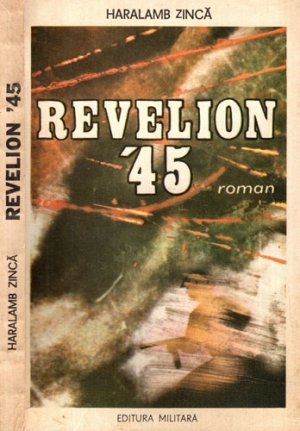Revelion '45 - roman document (Haralamb Zinca)